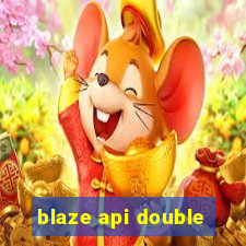 blaze api double